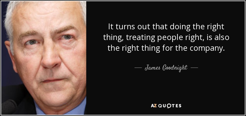 James Goodnight Quote